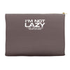 i'm not lazy   i really enjoy doing nothing Accessory Pouches