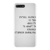 intelligence is the ability to adapt to change iPhone 7 Plus Case