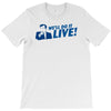we'll do it live T-Shirt