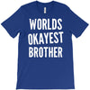 worlds okayest brother funny T-Shirt