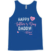 Happy Fathers Day Daddy Tank Top