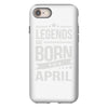 legends are born in april iPhone 8