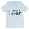 be confident T-Shirt