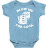 blow me for luck casino Baby Onesie