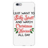 i just want to bake stuff and watch christmas movies all day iPhone 6 Plus/6s Plus Case