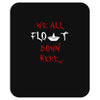 stephen we all float down here movie scene baloon Mousepad