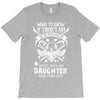 Life After Death Mess With My Daughter T-Shirt