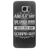 And 8th Day God Look Down So God Made A Scorpio Guy Samsung Galaxy S7 Edge