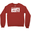 brick tamland pants Crewneck Sweatshirt