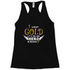 I Wear Gold For My Hero In Haven Racerback Tank