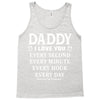 I Love You Daddy Tank Top