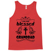 I Am One Blessed Granddad Tank Top