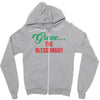 grace the blesssingg!! Zipper Hoodie