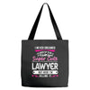 I Never Dreamed I d Grow Up To Be A Super Cute Lawyer But Here I'm Kil Tote Bags