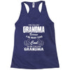I&rsquo;m Called Grandma Because I&rsquo;m Way Too Cool To Be Called Grandma Racerback Tank