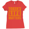 token's life matters Ladies Fitted T-Shirt