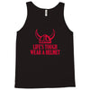lifes tough Tank Top