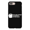 please stop talking it's too early coffee iPhone 8 Plus