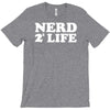 nerd for life T-Shirt
