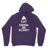 eat drink and be scary Unisex Hoodie