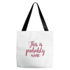 this is probably wine Tote Bags