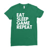 eat sleep game repeat Ladies Fitted T-Shirt