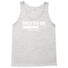 dad to be Tank Top