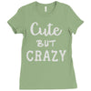 cute but crazy Ladies Fitted T-Shirt