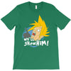 we'll show him T-Shirt