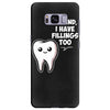 be kind i have fillings too Samsung Galaxy S8 Plus