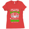 Want To Know If There Is L fe After Death Mess With My Brother And Fin Ladies Fitted T-Shirt