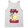 silly goose Tank Top