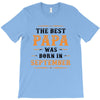 The Best Papa Was Born In September T-Shirt