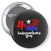 happy independence day the united states Pin-back button
