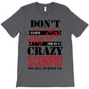 don't flirt with me i love may girl she is a crazy scorpio she will mu T-Shirt