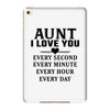 I Love You Aunt iPad Mini 4