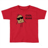 cool beans Toddler T-shirt