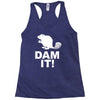 dam it! Racerback Tank