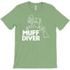 muff diver T-Shirt