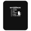 meow meaning Mousepad