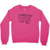 coffee keeps me going Crewneck Sweatshirt