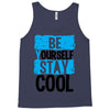 Be Your Self Stay Cool Tank Top