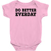 do better everday Baby Bodysuit