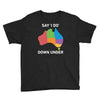 say i do down under Youth Tee