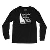 you can't control wind,but.. Long Sleeve Shirts