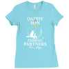 Daddy And Son Fishing Partners For Life Ladies Fitted T-Shirt