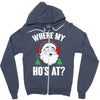 where my ho's at   christmas santa Zipper Hoodie