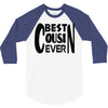 best cusin ever 3/4 Sleeve Shirt