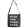 wish you were beer Adjustable Strap Totes
