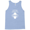 choose cremation Tank Top